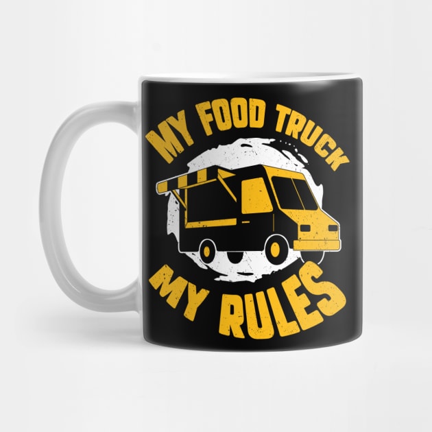 My Food Truck My Rules by Dolde08